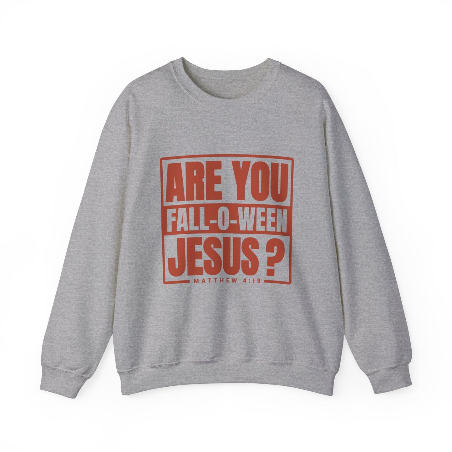 Are You Fall-O-Ween Jesus Sweatshirt Falloween Jesus Halloween Sweater Christian Fall Religious Crewneck Follow Jesus Matthew Bible 4:19