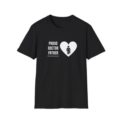 Dad's Profession T-shirt, "Proud Doctor Father",Father's Day Gift,Unique Men's Apparel,Novelty Love Appreciation Occupation