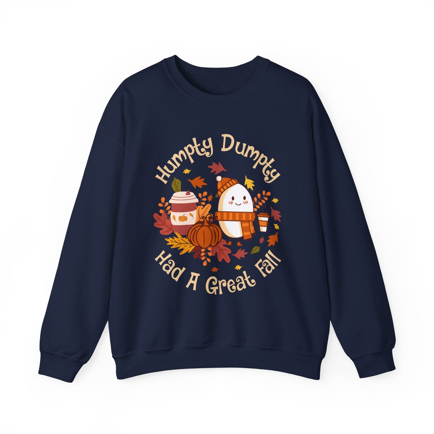 Humpty Dumpty Had A Great Fall Sweatshirt Funny Fall Sweater Cute Autumn Sweatshirt Teacher Fall Season Sweat Trendy Thanksgiving Crewneck