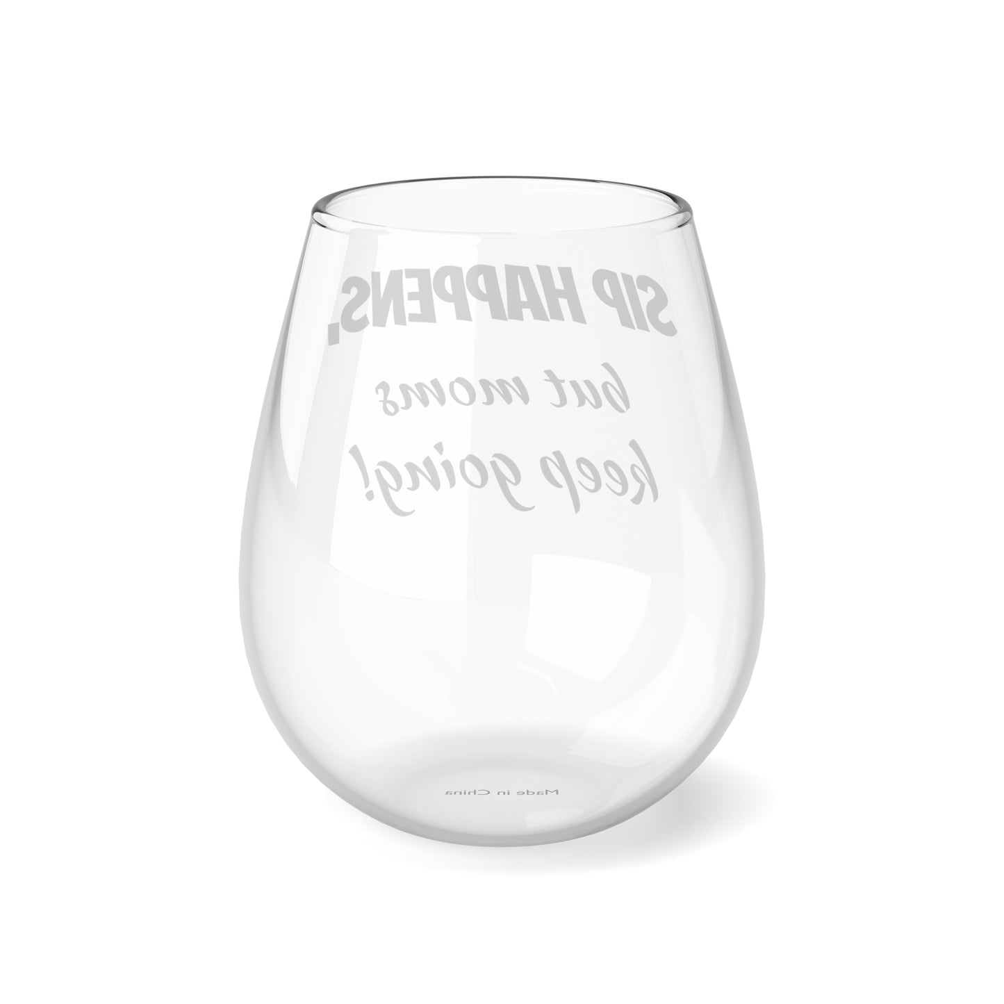 Funny Mother's Stemless Wine Glass,"Sip happens, but moms...", Mother's Day Gift,Best Present for Mom,Christmas,Birthday, Unique Novelty Bar