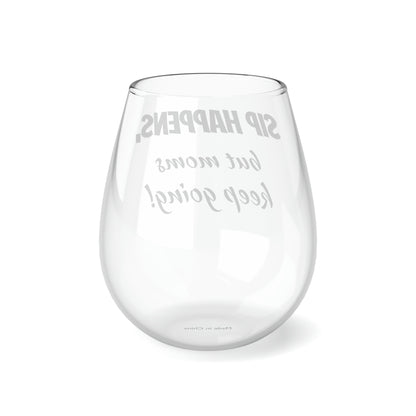 Funny Mother's Stemless Wine Glass,"Sip happens, but moms...", Mother's Day Gift,Best Present for Mom,Christmas,Birthday, Unique Novelty Bar