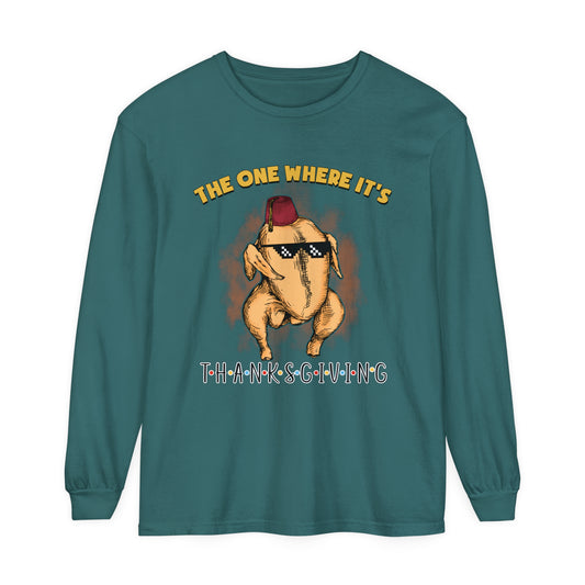 The One Where It's Thanksgiving Long Sleeve Sweater Friends Turkey Thanksgiving Friends Turkey Thanksgiving Friendsgiving Gift