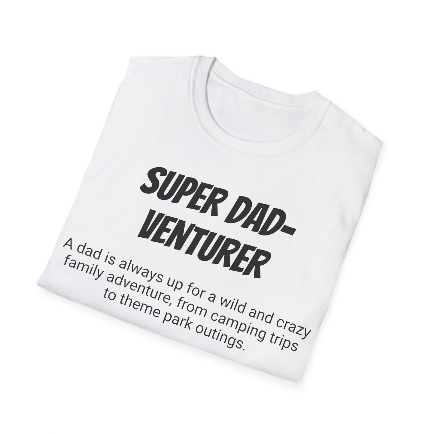 Funny Dad's Mens Softstyle T-shirt, "Super Dad-venturer", Father's Day Gift, Adult Humorous Unique Novelty Apparel Present