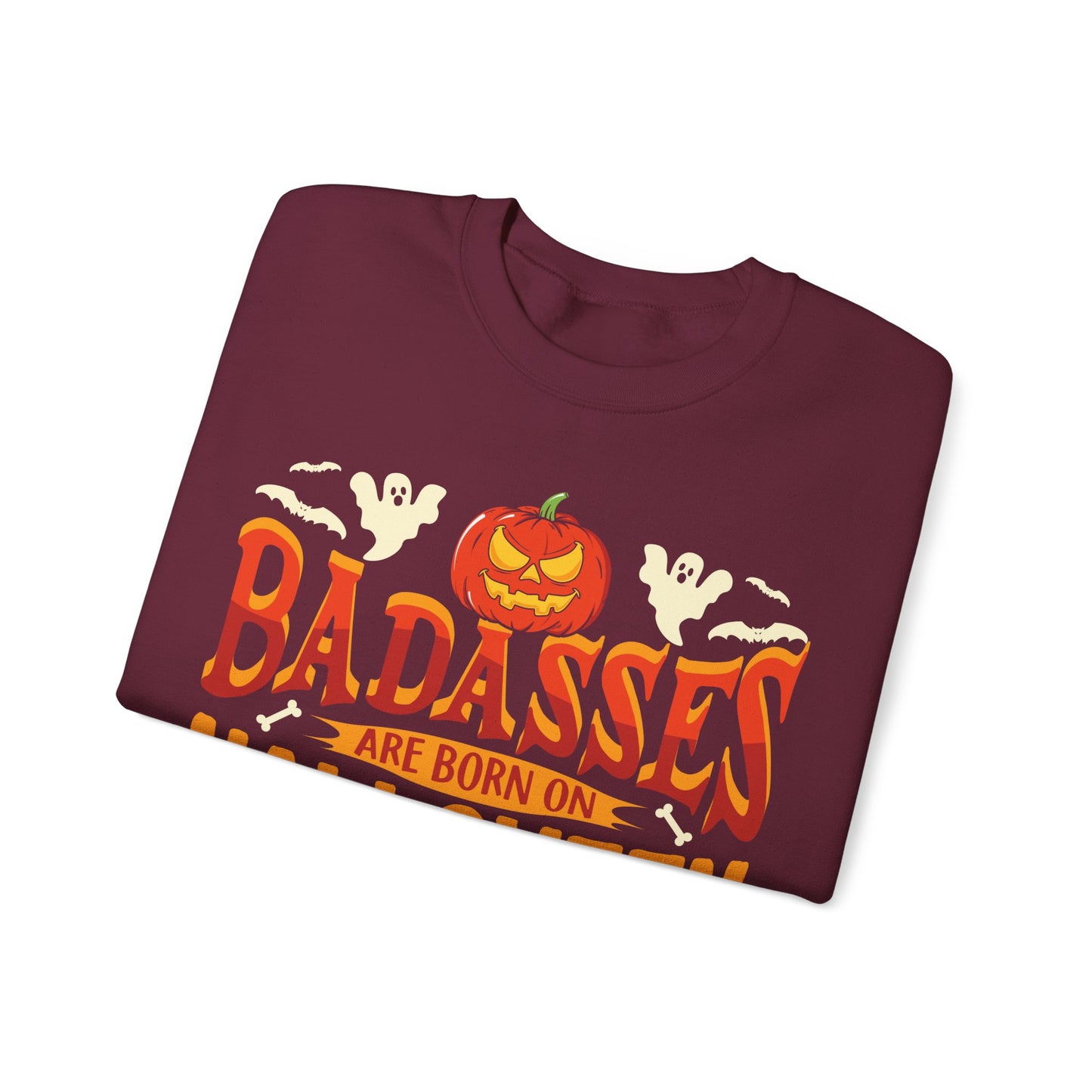 Badasses Are Born on Halloween Sweatshirt Halloween Birthday Sweater Funny Halloween Apparel Halloween Birthday Party Gift Spooky Season