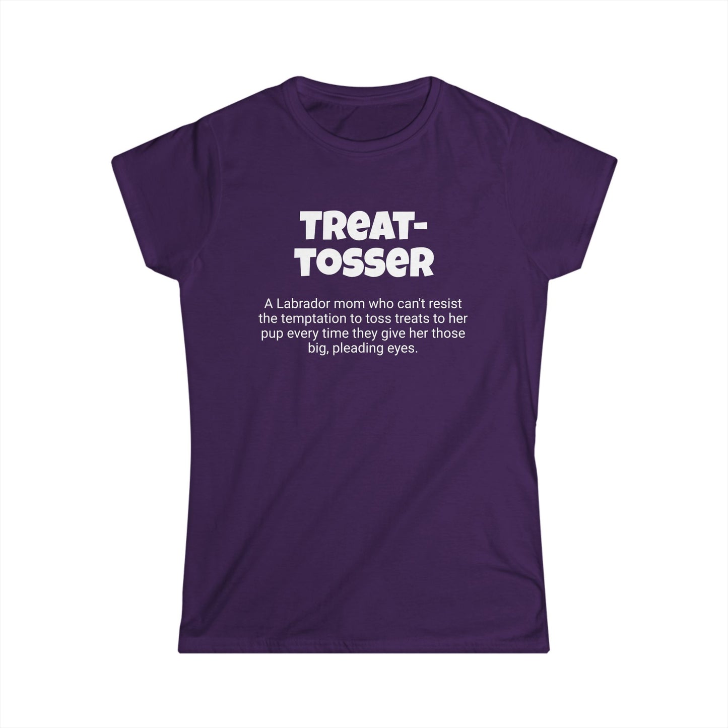 Funny Labrador Mom's Women's Softstyle Tee , "Treat-tosser ", Dog Mother's Day Gift, Ladies Adult Unique Novelty T-shirt