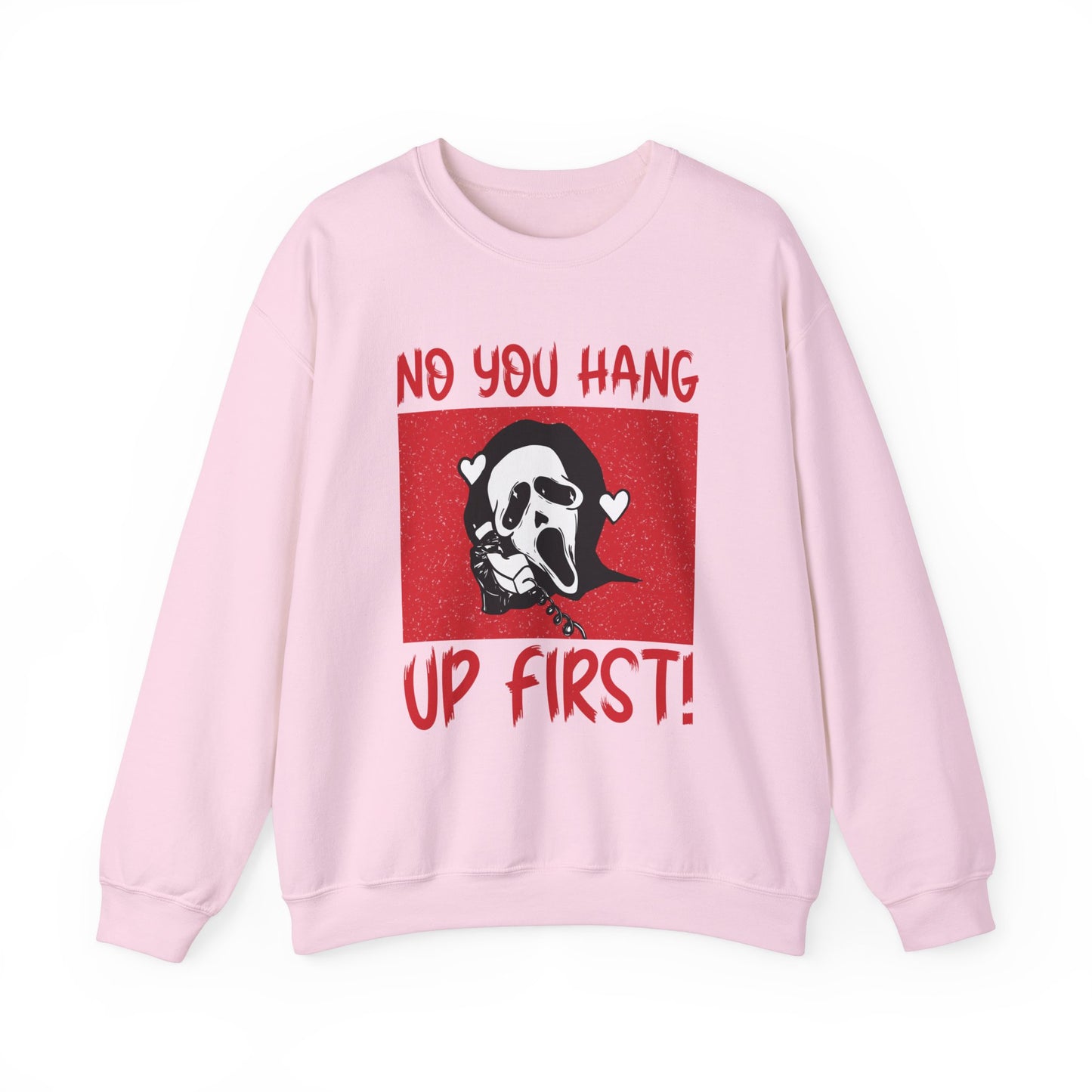 No You Hang Up First Sweatshirt Funny Halloween Sweater Ghostface Halloween Sweatshirt Funny Ghostface Sweater Funny Horror Valentine Gift