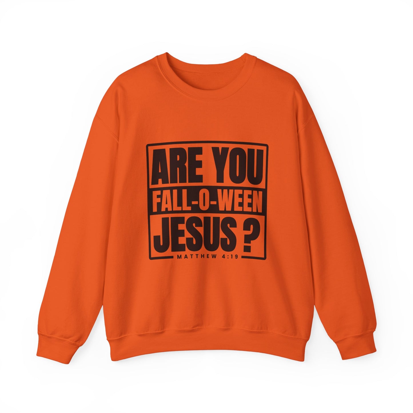 Are You Fall-O-Ween Jesus Sweatshirt Falloween Jesus Halloween Sweater Christian Fall Religious Crewneck Follow Jesus Sweater Matthew Bible