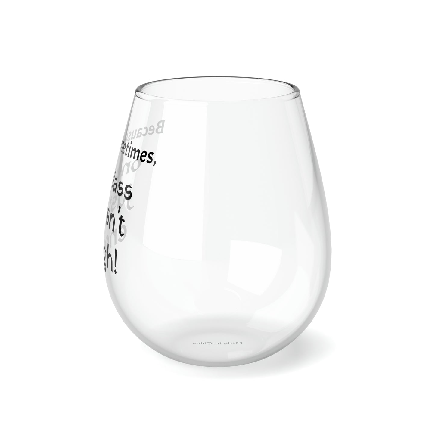 Funny Mother's Stemless Wine Glass,"...one glass just isn't...",Mother's Day Gift,Best Present for Mom,Christmas,Birthday,Unique Novelty Bar