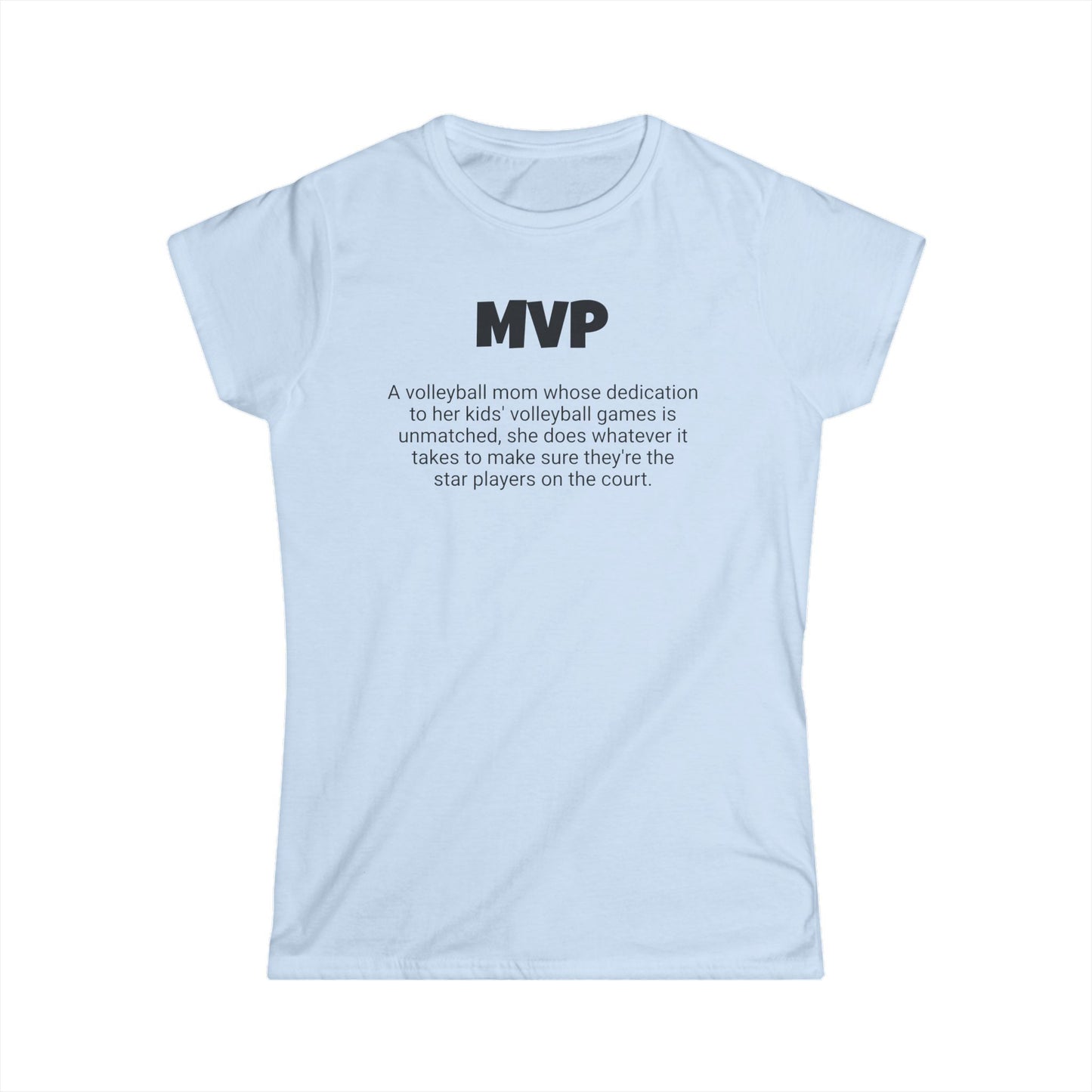 Funny Volleyball Mom's Women's Softstyle Tee, "MVP", Mother's Day Gift, Ladies Adult T-shirt Unique Novelty Present