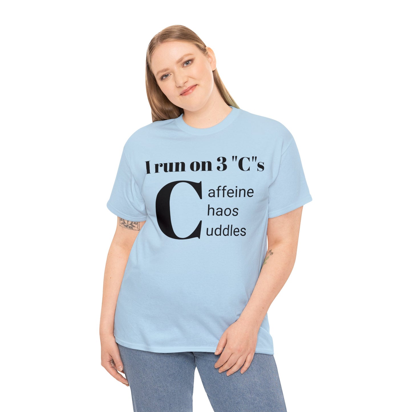 Funny Mom's Unisex Heavy Cotton Tee,"I run on 3 "C"s..",Mother's Day Gift,T-shirt for Her,Ladies Adult Unique Novelty Present