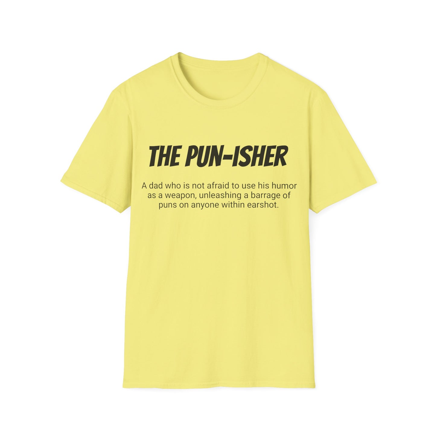 Funny Dad's Mens Softstyle T-shirt, "The Pun-isher", Father's Day Gift, Adult Humorous Unique Novelty Apparel Present,His Tee