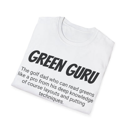 Funny Golf Dad's Mens Softstyle T-shirt, "Green Guru", Father's Day Gift, Humorous Unique Novelty Apparel Present