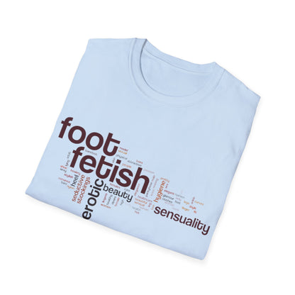 Unisex Foot Fetish Word Cloud T-Shirt, Podophilia t shirt, Erotic Foot Licker, Feet Worship Gift,Naughty Kinky Foot Lover Tee