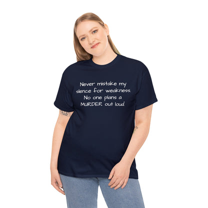 Funny Sarcastic Unisex Softsytle T-shirt, "Never mistake my silence..", Unique Him/Her Gift, Humour Novelty Gag Tee Present