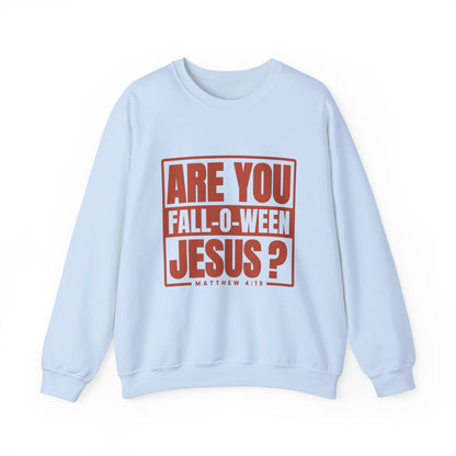 Are You Fall-O-Ween Jesus Sweatshirt Falloween Jesus Halloween Sweater Christian Fall Religious Crewneck Follow Jesus Matthew Bible 4:19