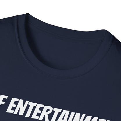 Funny Dad's Mens Softstyle T-shirt, "Chief Entertainment Officer", Father's Day Gift, Humorous Unique Novelty Apparel Present