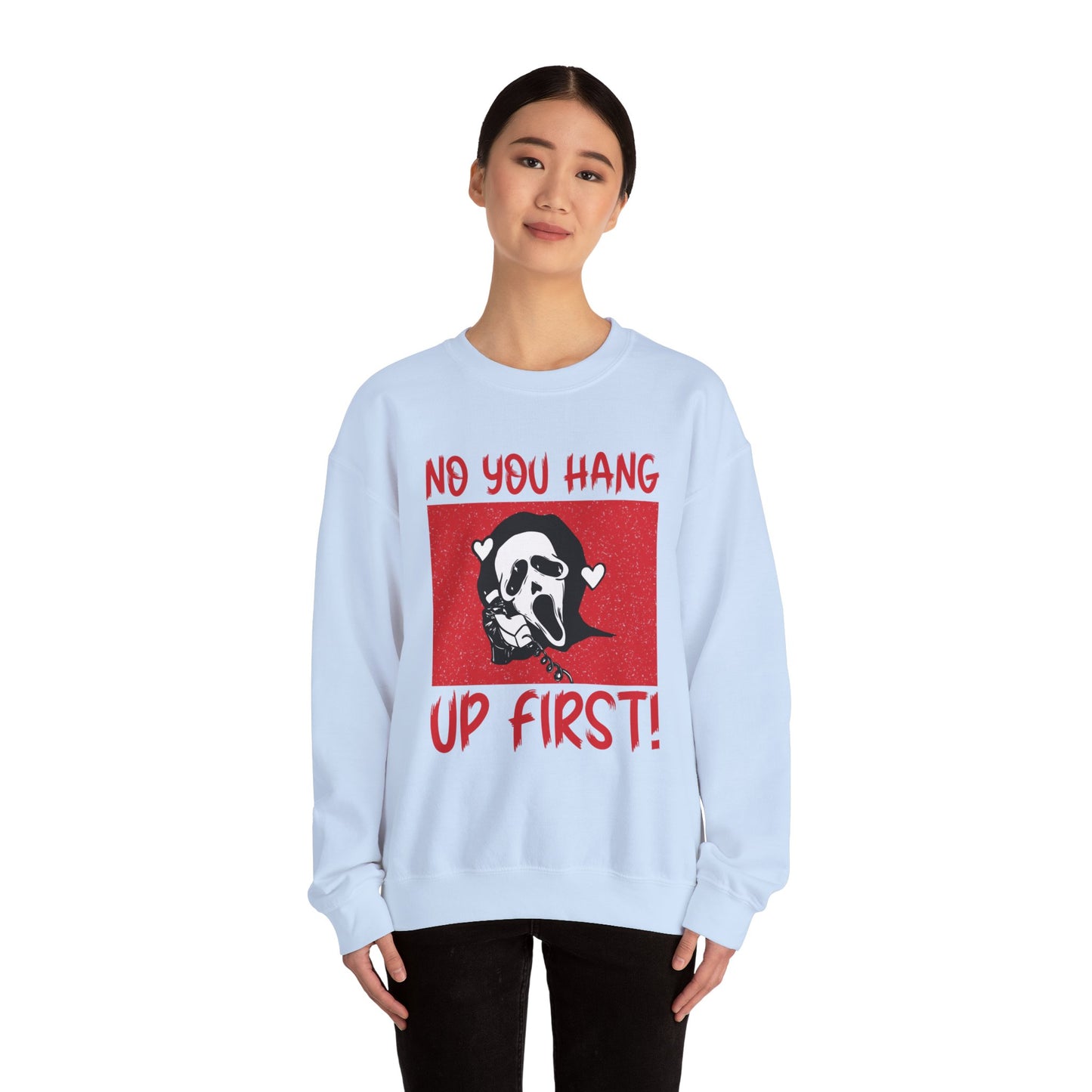 No You Hang Up First Sweatshirt Funny Halloween Sweater Ghostface Halloween Sweatshirt Funny Ghostface Sweater Funny Horror Valentine Gift