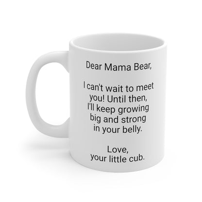 New Mother's 11oz Coffee Mug,"..your little cub.", Mother's Day, Baby shower, Pregnancy Cup, Mom-to-be Gift,Expecting Mommy Present,Baby Mama