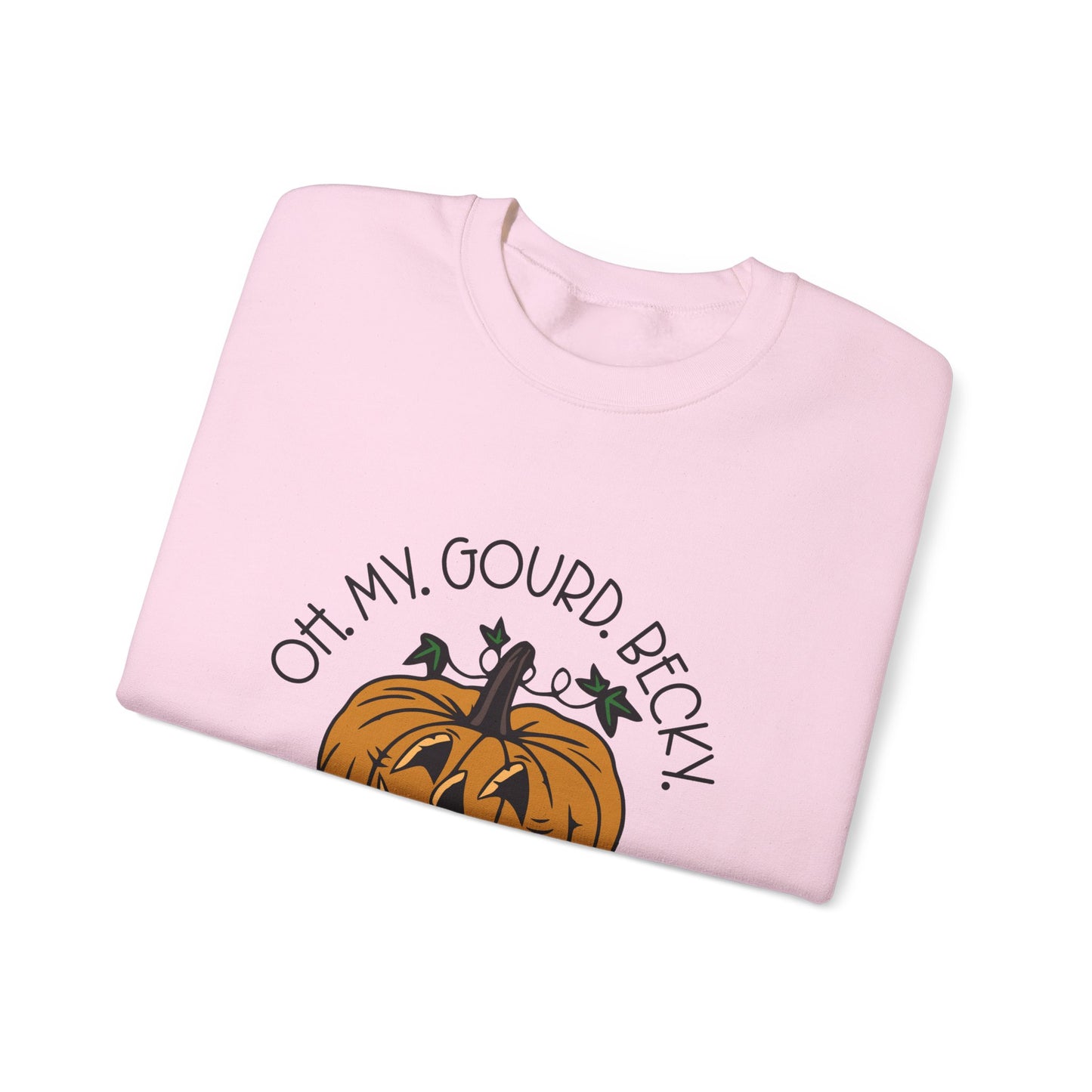 Oh My Gourd Becky Sweatshirt Funny Fall Sweater Friendsgiving Sweatshirt Cute Thanksgiving Sweater Autumn Aesthetic Apparel Fall Pun Sweater