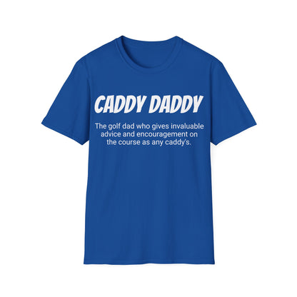 Funny Golf Dad's Mens Softstyle T-shirt, "Caddy Daddy", Father's Day Gift, Humorous Unique Novelty Apparel Present