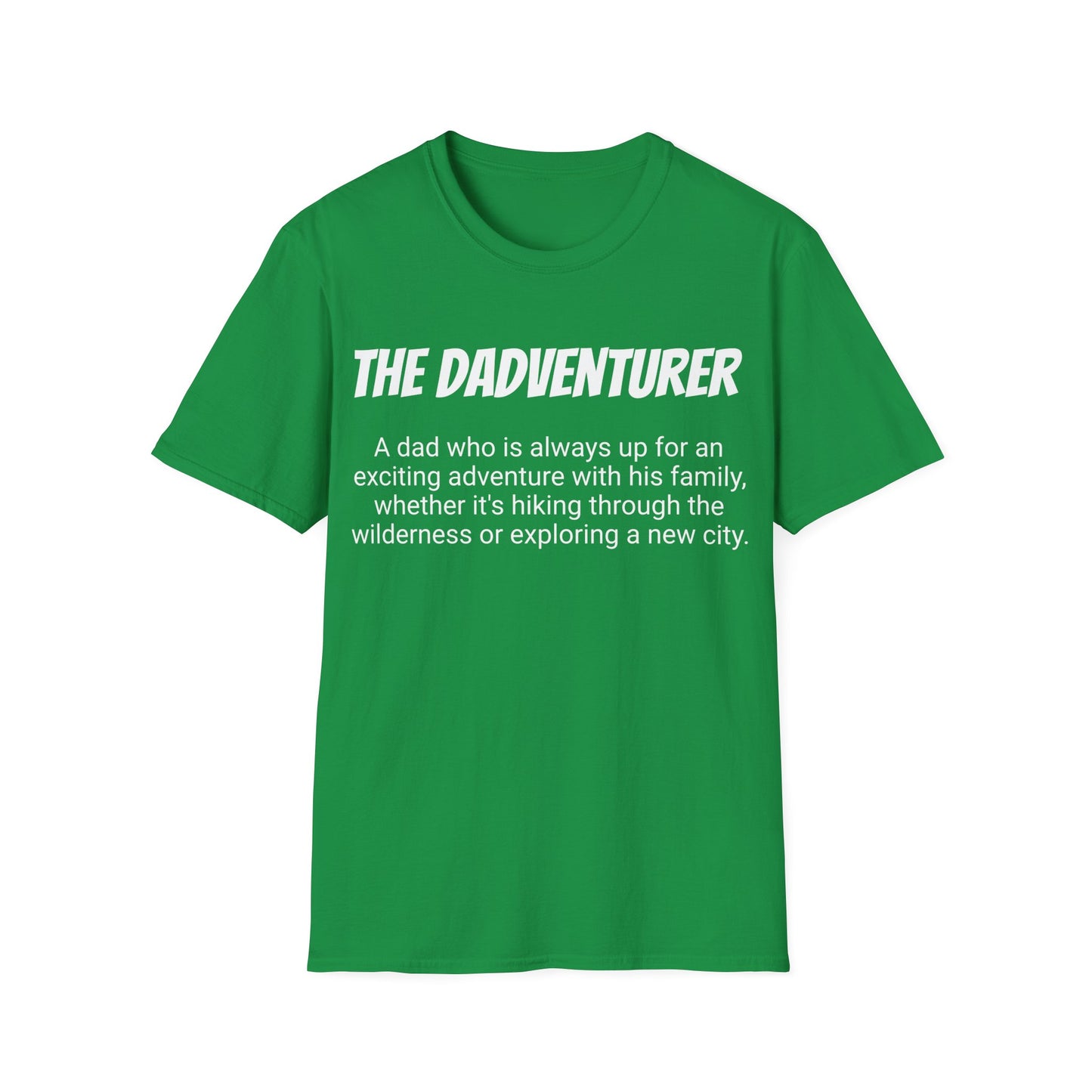 Funny Dad's Mens Softstyle T-shirt, "The Dadventurer", Father's Day Gift, Tee for Him, Adult Humorous Unique Novelty Present