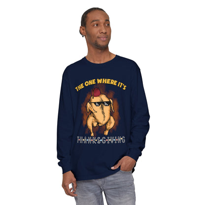 The One Where It's Thanksgiving Long Sleeve Sweater Friends Turkey Thanksgiving Friends Turkey Thanksgiving Friendsgiving Gift