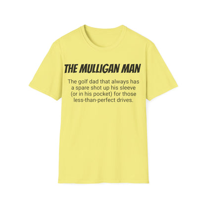 Funny Golf Dad's Mens Softstyle T-shirt, "The Mulligan Man", Father's Day Gift, Humorous Unique Novelty Apparel Present