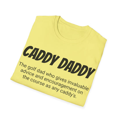 Funny Golf Dad's Mens Softstyle T-shirt, "Caddy Daddy", Father's Day Gift, Humorous Unique Novelty Apparel Present