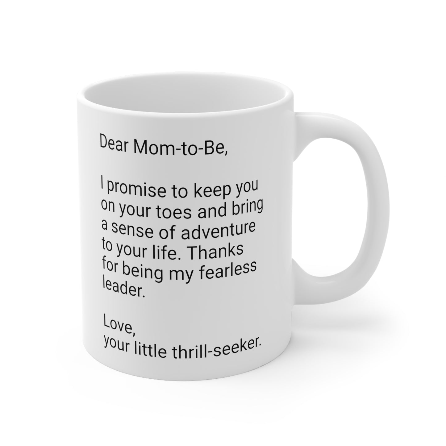 New Mother's 11oz Coffee Mug,".sense of adventure..",Mother's Day,Baby shower,Pregnancy Cup,Mom-to-be Gift,Expecting Mommy Present,Baby Mama