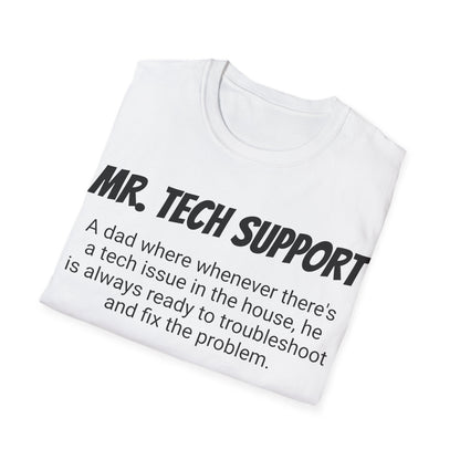 Funny Dad's Mens Softstyle T-shirt, "Mr. Tech Support", Father's Day Gift, Tee for Him, Adult Humorous Unique Novelty Present