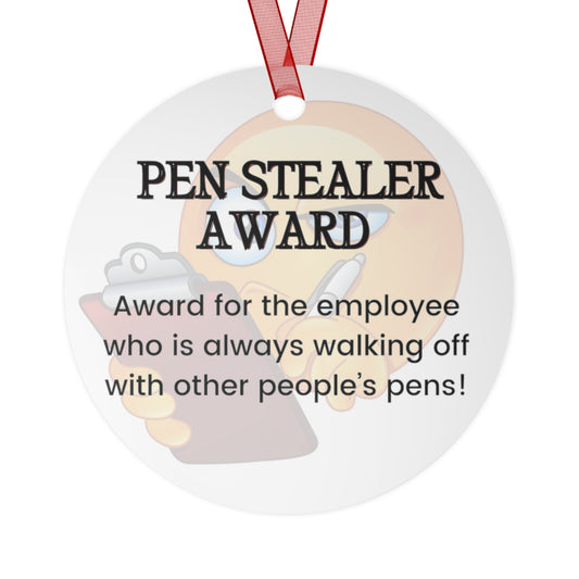 Funny Office Award Metal Ornament Pen Stealer Award Funny Coworkers Work Party Gift Year End Ornament Office Gift Employee Xmas Ornament