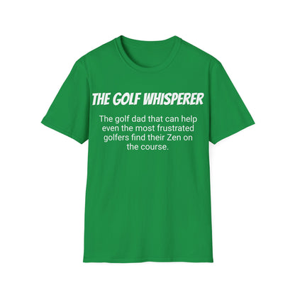 Funny Golf Dad's Mens Softstyle T-shirt, "The Golf Whisperer", Father's Day Gift, Humorous Unique Novelty Apparel Present