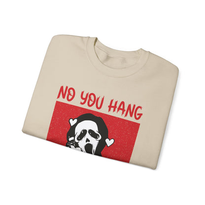 No You Hang Up First Sweatshirt Funny Halloween Sweater Ghostface Halloween Sweatshirt Funny Ghostface Sweater Funny Horror Valentine Gift