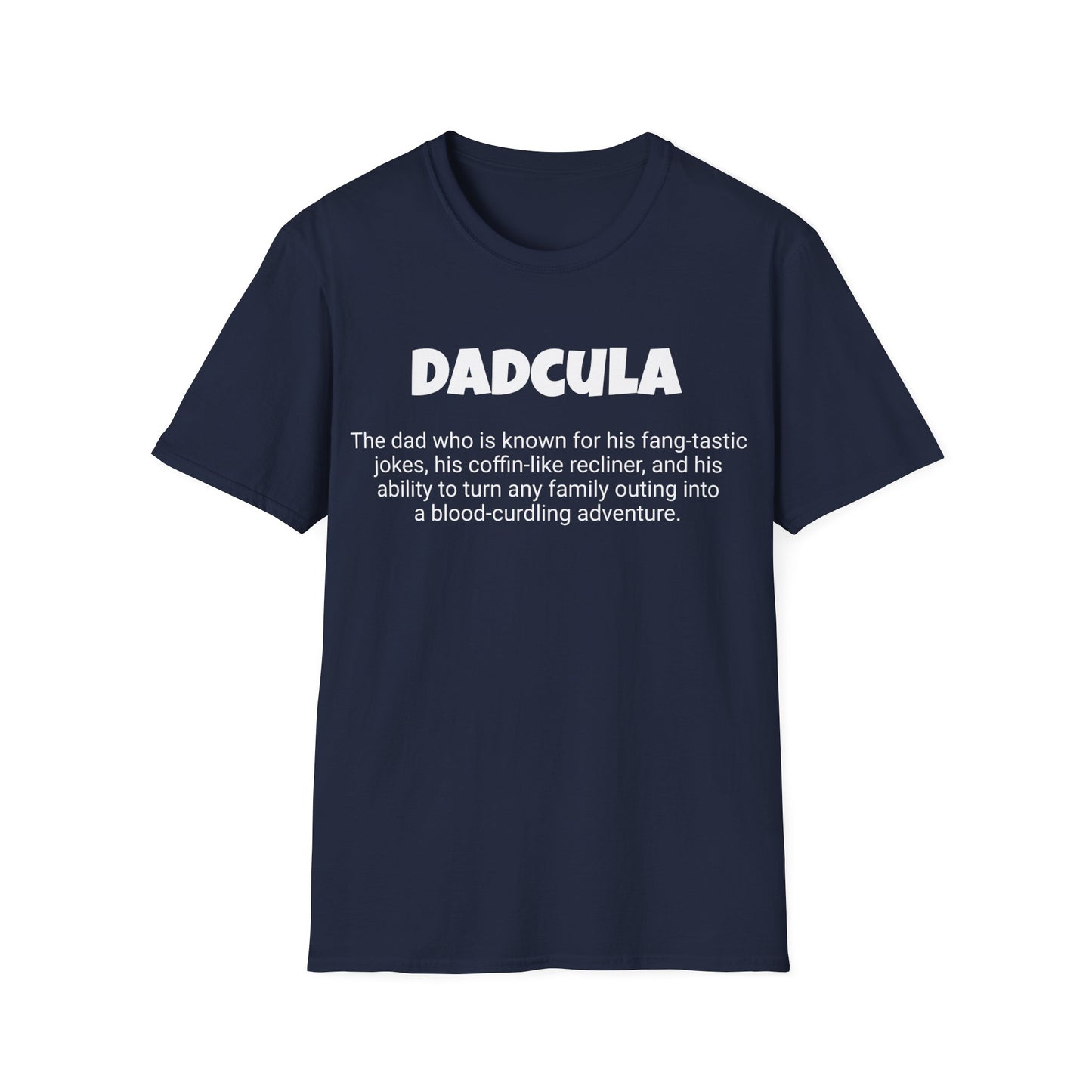 Funny Dad's Mens Softstyle T-shirt, "Dadcula", Father's Day Gift, Tee for Him, Adult Humorous Unique Novelty Apparel Present