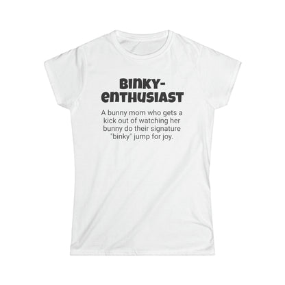 Funny Bunny Mom's Women's Softstyle Tee,"Binky-enthusiast", Mother's Day Gift,Her T-shirt,Ladies Adult Unique Novelty Present