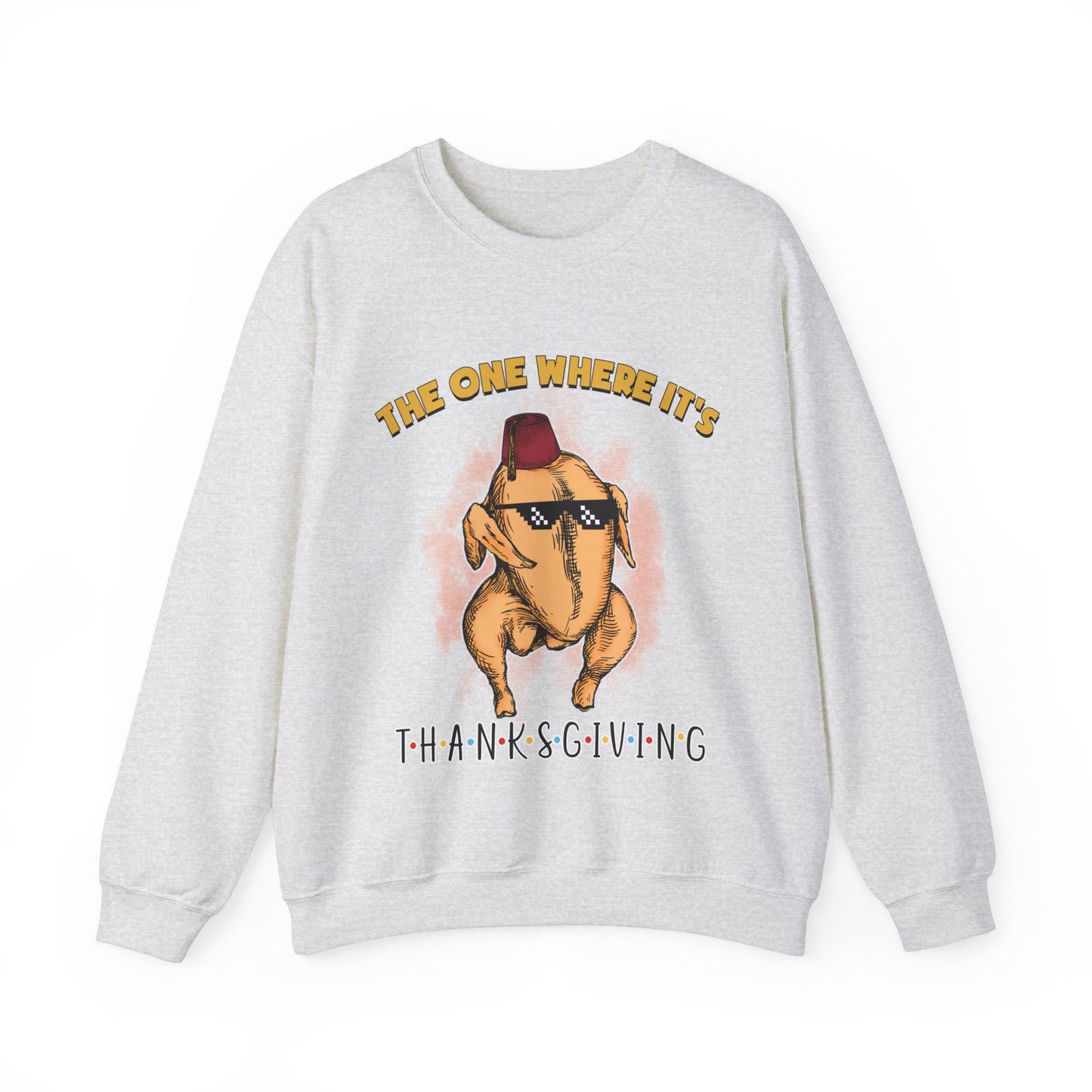 The One Where It's Thanksgiving Sweatshirt Funny Thanksgiving Friends Turkey Sweat Friends Turkey Thanksgiving Sweater Friendsgiving Gift