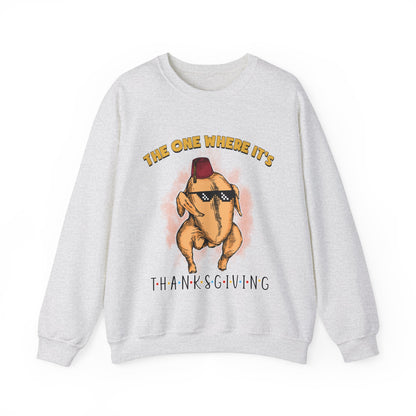 The One Where It's Thanksgiving Sweatshirt Funny Thanksgiving Friends Turkey Sweat Friends Turkey Thanksgiving Sweater Friendsgiving Gift