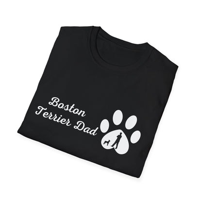 Doggy Dad's T-shirt, "Boston Terrier Dad", Dog Father's Day Gift, Fur Papa, Unique Men's Apparel Novelty Pet Lover Tee Present