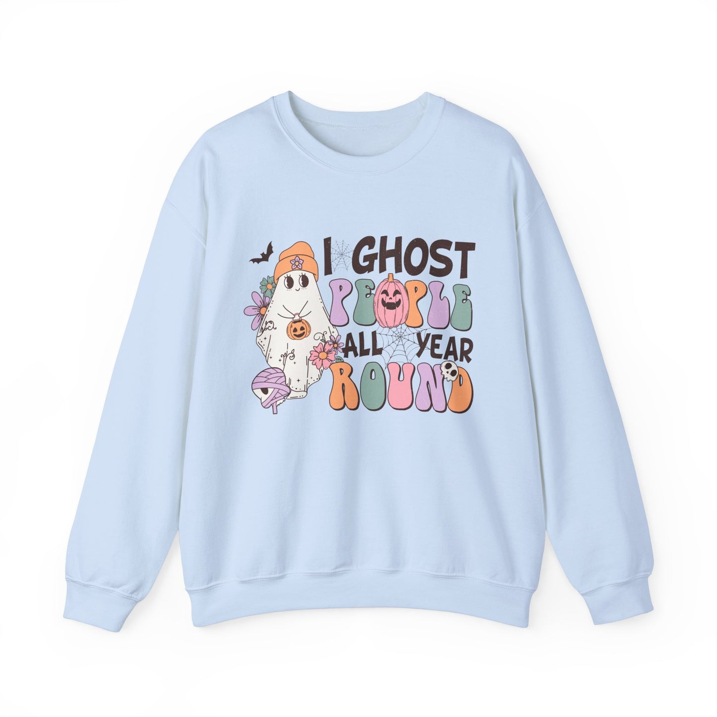 I Ghost People Year Round Sweatshirt Funny Halloween Sweater Retro Halloween Sweatshirt Cool Ghost Halloween Apparel Groovy Spooky Season