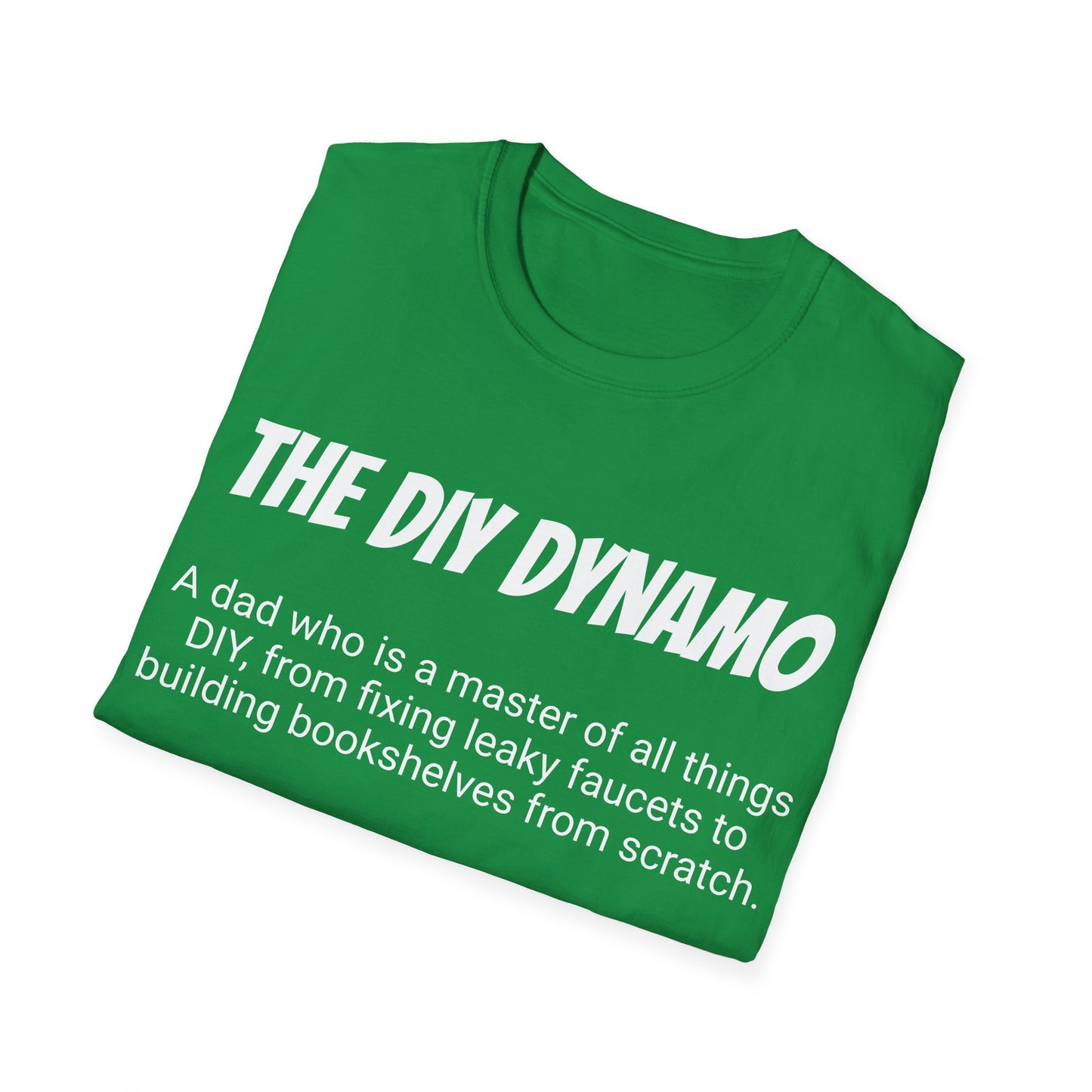 Funny Dad's Mens Softstyle T-shirt, "The DIY Dynamo", Father's Day Gift, Tee for Him, Adult Humorous Unique Novelty Present