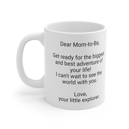 New Mother's 11oz Coffee Mug,"..best adventure..",Mother's Day, Baby shower, Pregnancy Cup, Mom-to-be Gift,Expecting Mommy Present,Baby Mama