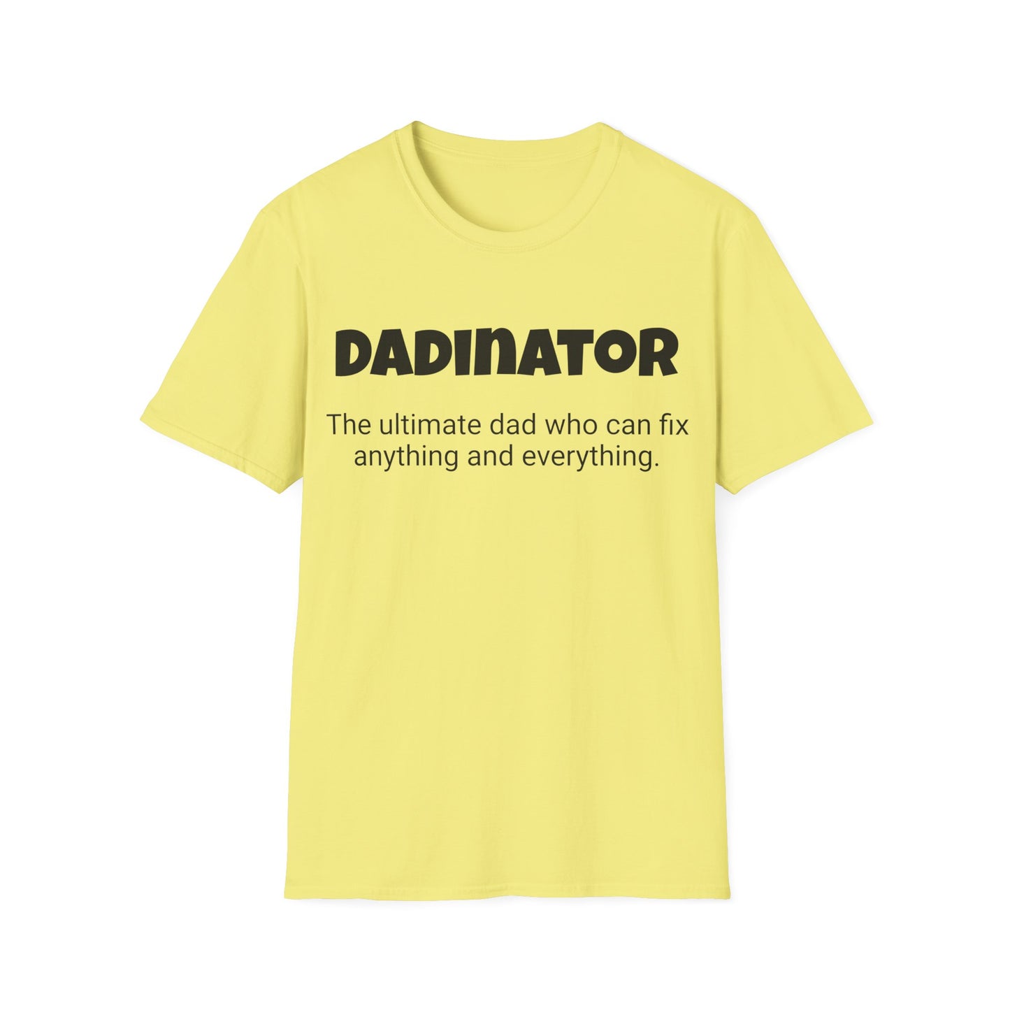 Funny Dad's Mens Softstyle T-shirt,"Dadinator", Father's Day Gift, Tee for Him, Adult Humorous Unique Novelty Apparel Present