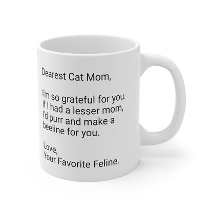 Cat Mother's Day 11oz Coffee Mug,"..I'd purr and make...", Funny Novelty Feline Mother's Present, Cat Mom Gift, Kitty Lover Cup, Fur Mama