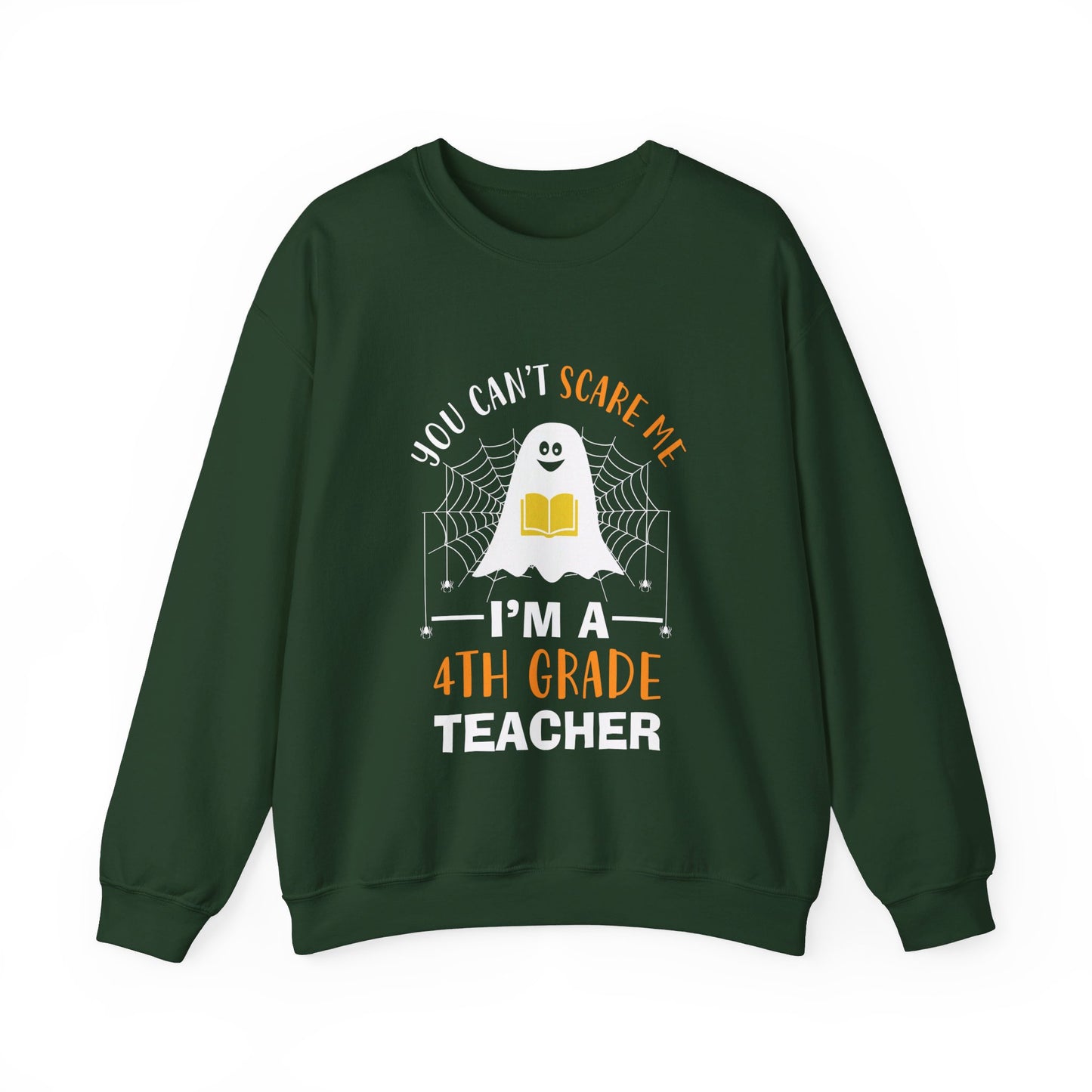 Funny Teacher Halloween Sweatshirt You Cant Scare Me I'm A 4th Grade Teacher Retro Halloween Teacher Sweater Spooky Teacher 4th Grade Gift