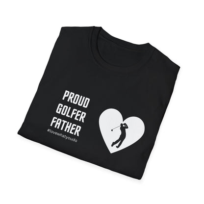 Dad's Profession T-shirt, "Proud Golfer Father",Father's Day Gift,Unique Men's Apparel,Novelty Love Appreciation Occupation Tee