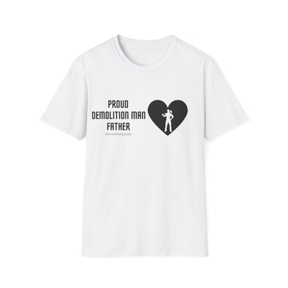 Dad's Profession T-shirt, "Proud Demolition Man Father",Father's Day Gift,Unique Men's Apparel,Novelty Love Appreciation Tee