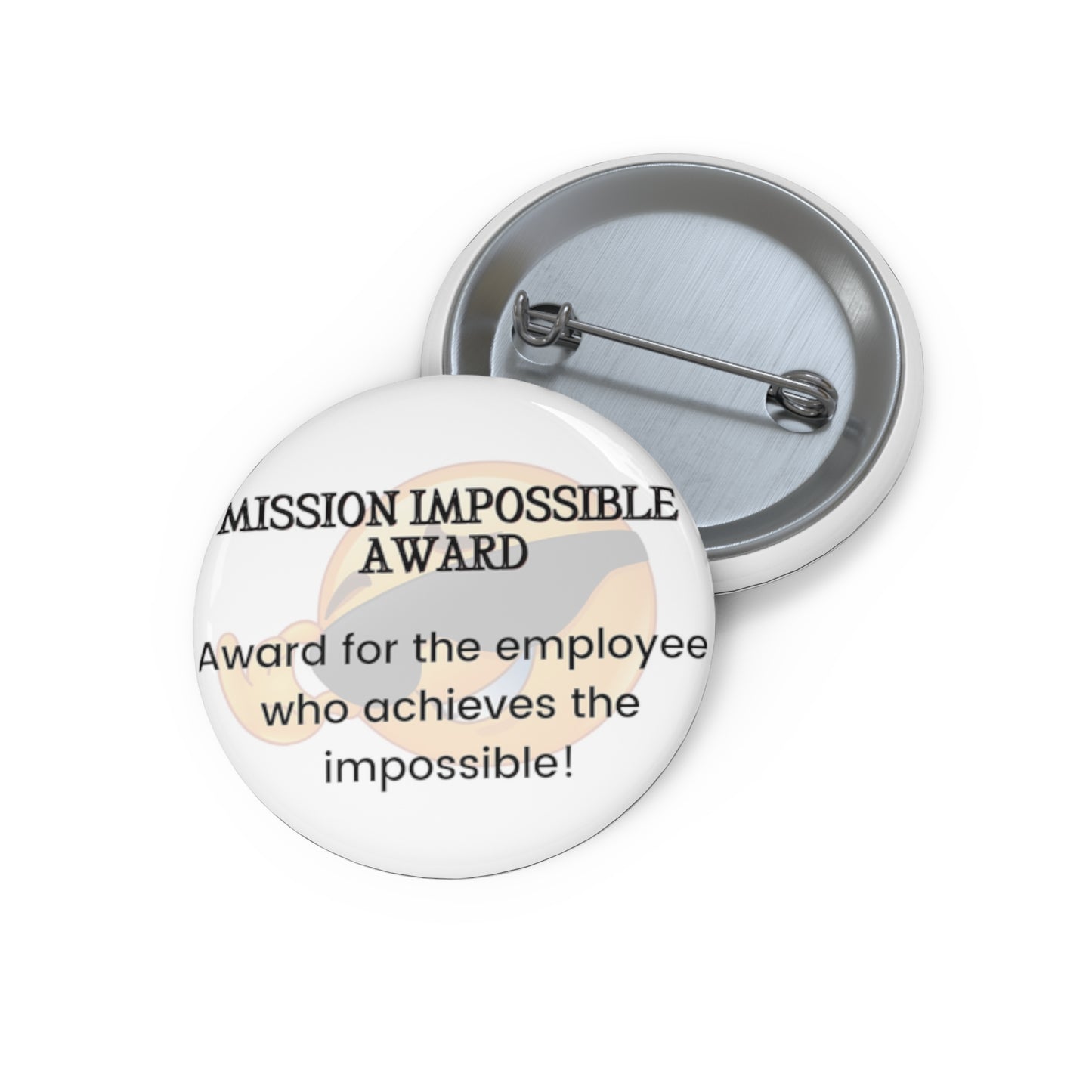 Funny Office Award Pin Button Mission Impossible Award Pin Work Party Funny Coworkers Gift Funny Year End Office Pins Office Badges Employee