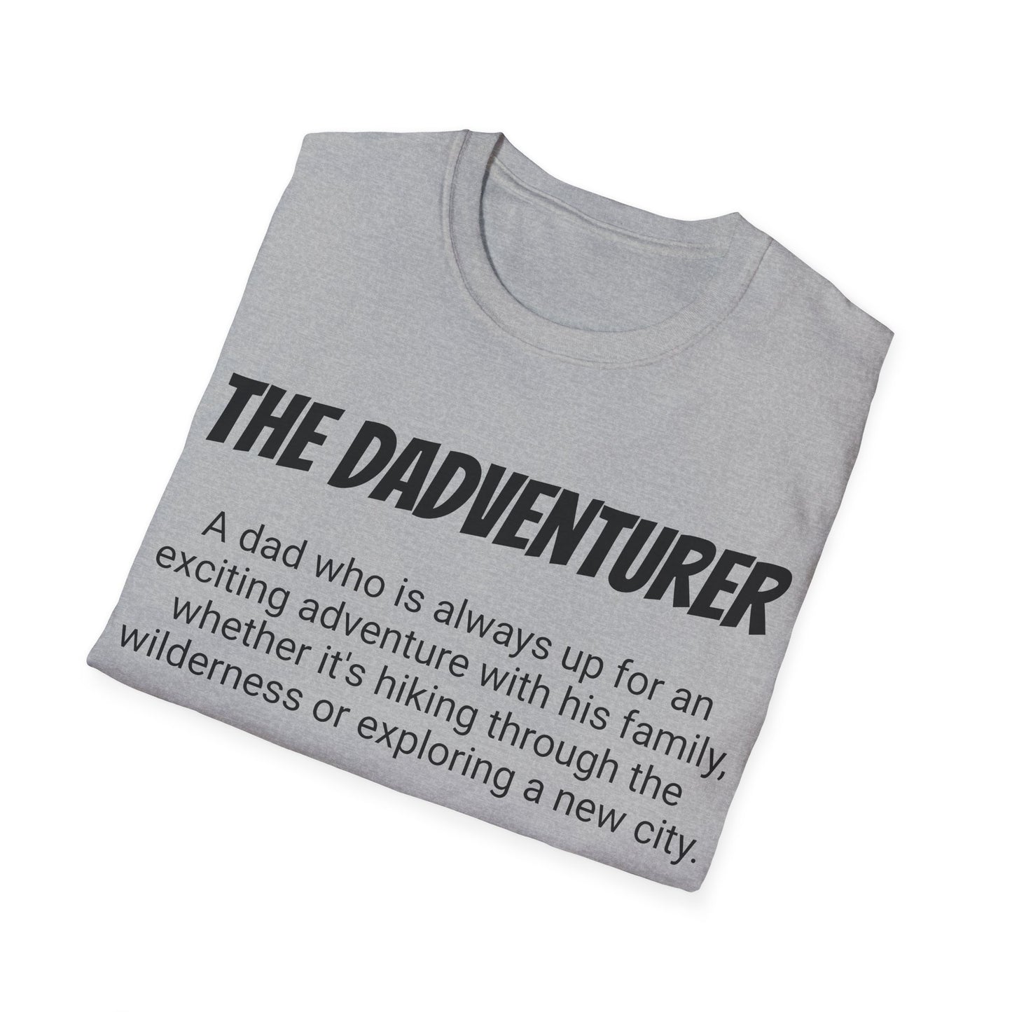 Funny Dad's Mens Softstyle T-shirt, "The Dadventurer", Father's Day Gift, Tee for Him, Adult Humorous Unique Novelty Present