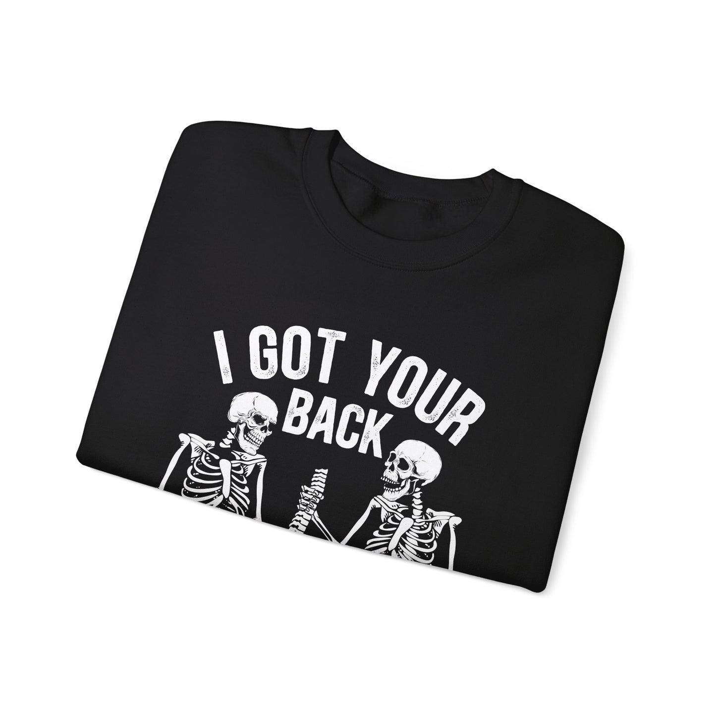 I Got Your Back Skeleton Sweatshirt Funny Halloween Sweater Skeleton Sweat Spooky Season Halloween Party Outfit Fall Crewneck Funny Skeleton