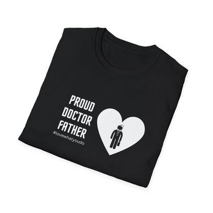 Dad's Profession T-shirt, "Proud Doctor Father",Father's Day Gift,Unique Men's Apparel,Novelty Love Appreciation Occupation